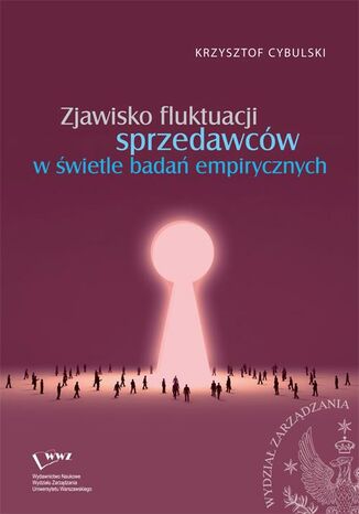 Zjawisko fluktuacji sprzedawców w świetle badań empirycznych