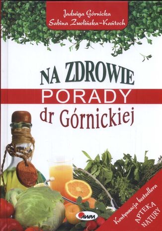 Okładka: Na zdrowie Porady dr Górnickiej