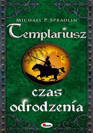 Templariusz czas odrodzenia Michael P. Spradlin - okadka audiobooks CD
