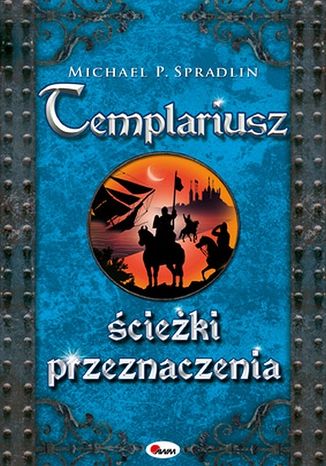 Templariusz cieki przeznaczenia Michael P. Spradlin - okadka audiobooka MP3