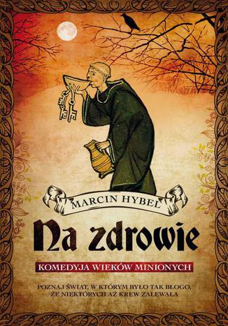 Na zdrowie Marcin Hybel - okadka audiobooks CD