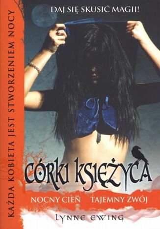 Córki Księżyca II. Nocny cień. Tajemny zwój