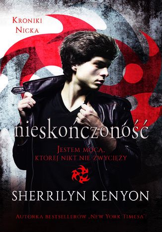 Nieskończoność. Kroniki Nicka. Tom 1