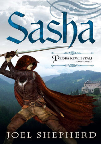 Próba krwi i stali. Sasha