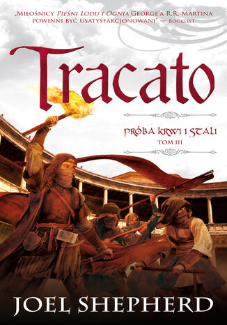 Tracato. tom 3 cyklu Próba krwi i stali