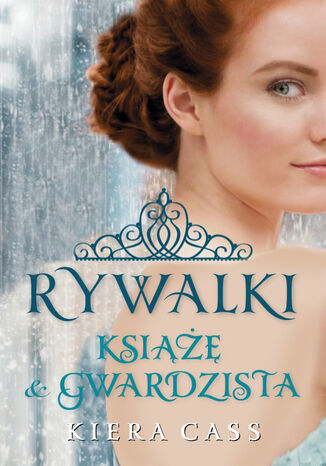Rywalki. Książę i Gwardzista