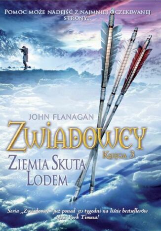 Ziemia skuta lodem. Zwiadowcy. Księga 3