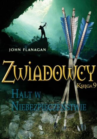 Halt w niebezpieczeństwie. Zwiadowcy. Księga 9