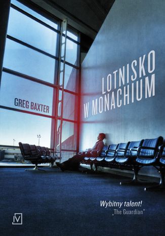 Lotnisko w Monachium Greg Baxter - okadka audiobooks CD