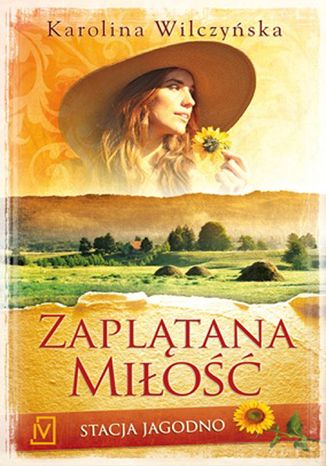 Okładka: Stacja Jagodno Tom 1 Zaplątana miłość