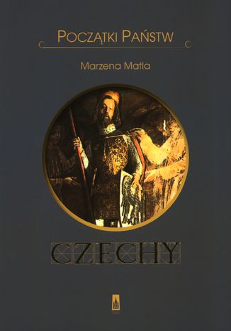 Czechy. Pocztki pastw Marzena Matla - okadka ebooka