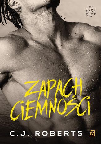 Okładka: Zapach ciemności. Tom 2 The dark duet