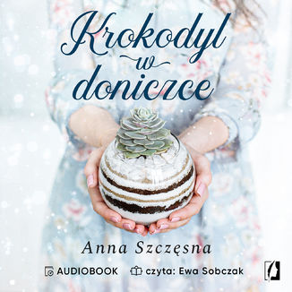 Krokodyl w doniczce Anna Szczsna - okadka audiobooka MP3