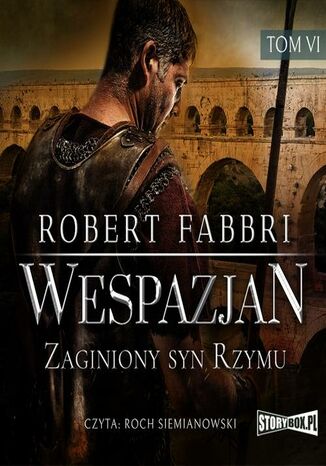Wespazjan. Tom VI. Zaginiony syn Rzymu