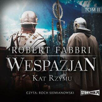 Wespazjan. Tom II. Kat Rzymu Robert Fabbri - okadka audiobooka MP3