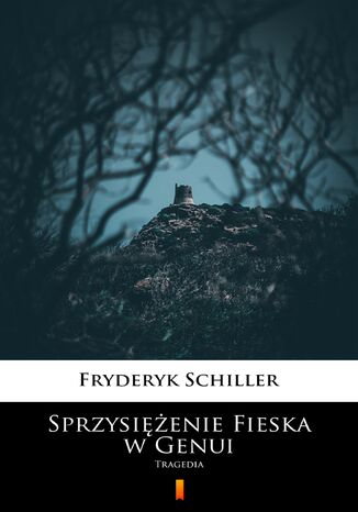 Sprzysienie Fieska w Genui. Tragedia Fryderyk Schiller - okadka audiobooks CD