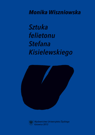 Sztuka felietonu Stefana Kisielewskiego Monika Wiszniowska - okadka audiobooks CD