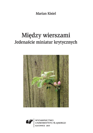 Midzy wierszami. Jedenacie miniatur krytycznych Marian Kisiel - okadka audiobooks CD