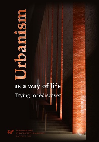 Ebook Urbanism as a way of life. Trying to rediscover