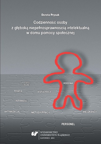 Codzienność osoby z głęboką niepełnosprawnością intelektualną w domu pomocy społecznej Dorota Prysak - okładka audiobooka MP3