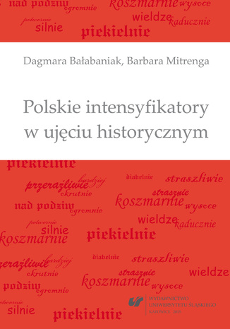 Polskie intensyfikatory w ujciu historycznym Dagmara Baabaniak, Barbara Mitrenga - okadka ebooka
