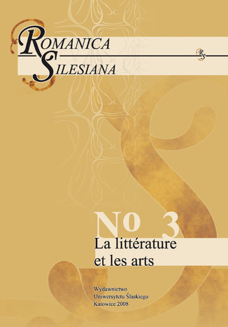 Okładka:Romanica Silesiana. No 3: La littérature et les arts 