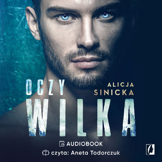 Oczy wilka Alicja Sinicka - okładka audiobooka MP3