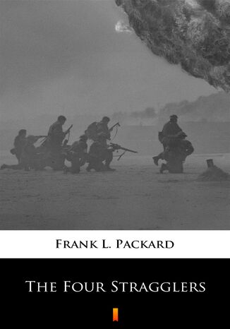 The Four Stragglers Frank L. Packard - okadka ebooka