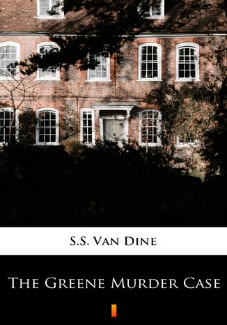 The Greene Murder Case S.S. Van Dine - okadka ebooka