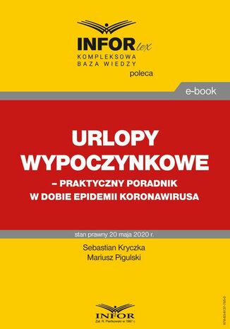 Urlopy wypoczynkowe - praktyczny poradnik w dobie epidemii koronawirusa