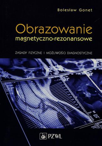 Obrazowanie magnetyczno-rezonansowe Bolesaw Gonet - okadka audiobooks CD