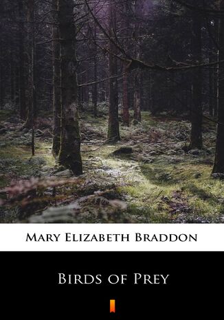 Birds of Prey Mary Elizabeth Braddon - okadka audiobooka MP3