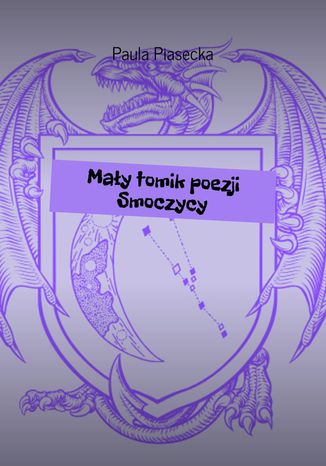 May tomik poezji Smoczycy Paula Piasecka - okadka ebooka