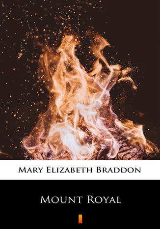 Mount Royal Mary Elizabeth Braddon - okadka ebooka