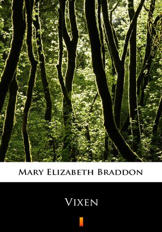 Vixen Mary Elizabeth Braddon - okadka ebooka