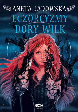Egzorcyzmy Dory Wilk. Heksalogia Dory Wilk. Tom 5