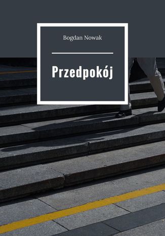 Przedpokj Bogdan Nowak - okadka ebooka