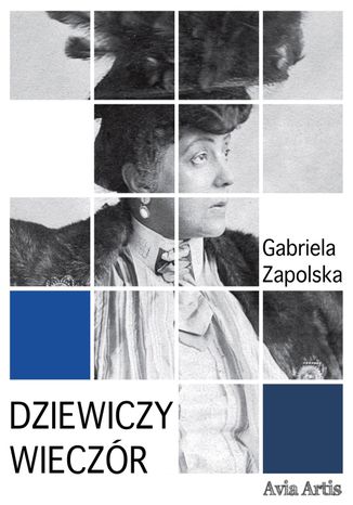 Dziewiczy wieczr Gabriela Zapolska - okadka audiobooka MP3