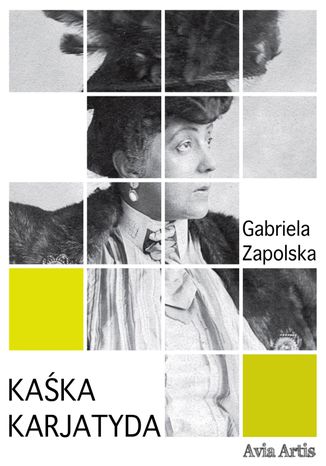 Kaka karjatyda Gabriela Zapolska - okadka audiobooks CD