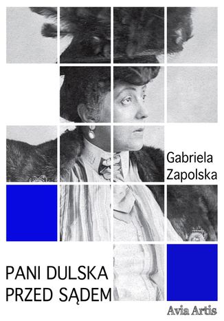 Pani Dulska przed sdem Gabriela Zapolska - okadka ebooka