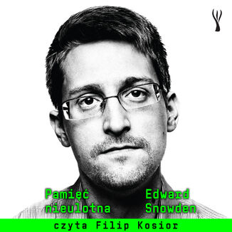 Pamięć nieulotna Edward Snowden - okładka audiobooka MP3
