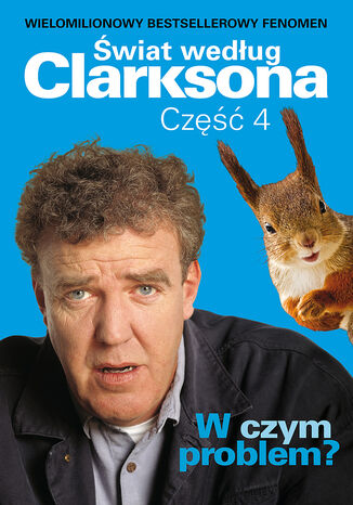 wiat wedug Clarksona. (#4). W czym problem? wiat wedug Clarksona 4 Jeremy Clarkson - okadka audiobooks CD