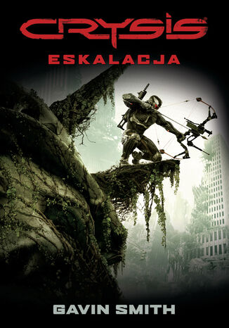 CRYSIS. CRYSIS: Eskalacja