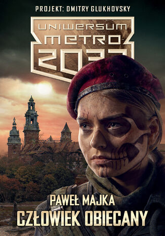Uniwersum Metro 2033. Człowiek obiecany