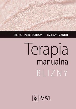 Terapia manualna. Blizny Bruno Davide Bordoni, Emiliano Zanier - okadka ebooka