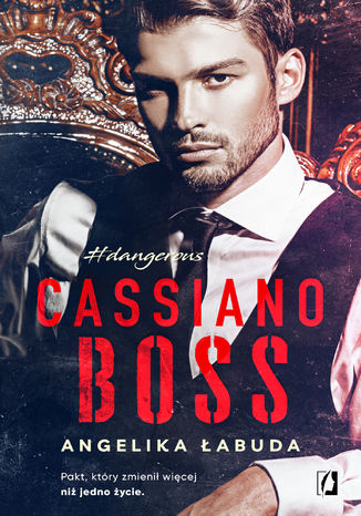 Cassiano boss. Dangerous. Tom 1 Angelika abuda - okadka audiobooks CD