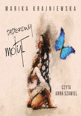 Papierowy motyl Marika Krajniewska - okadka audiobooka MP3
