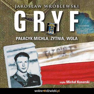 Gryf. Paacyk Michla, ytnia, Wola Jarosaw Wrblewski - okadka audiobooka MP3