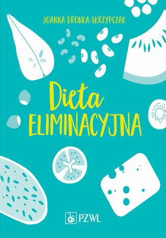 Dieta eliminacyjna Joanna Dronka-Skrzypczak - okadka ebooka