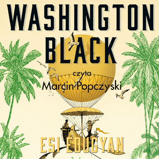 Washington Black Esi Edugyan - okadka audiobooka MP3